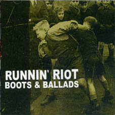 Runnin’ Riot : Boots & ballads CD